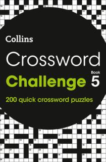 Crossword Challenge Book 5: 200 Quick Crossword Puzzles