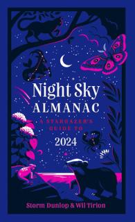 Night Sky Almanac: A Stargazer's Guide to 2024