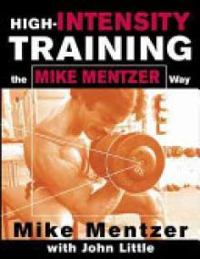 High-Intensity Training the Mike Mentzer Way