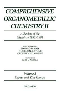 Comprehensive Organometallic Chemistry II, Volume 3: Copper and Zinc Groups