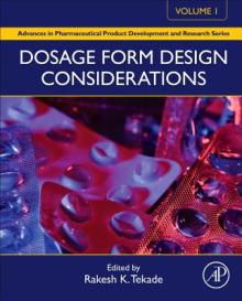 Dosage Form Design Considerations: Volume I