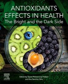Antioxidants Effects in Health: The Bright and the Dark Side