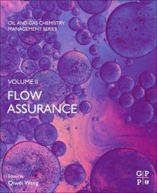 Flow Assurance: Volume 2