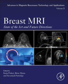 Breast MRI: State of the Art and Future Directions Volume 5
