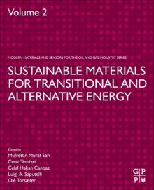 Sustainable Materials for Transitional and Alternative Energy