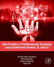 New Frontiers of Cardiovascular Screening Using Unobtrusive Sensors, Ai, and Iot