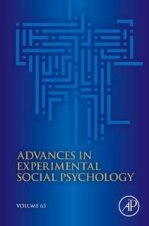 Advances in Experimental Social Psychology, 63