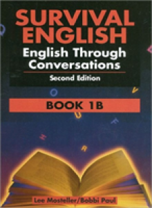 Survival English 1: English Through Conversations Book 1b
