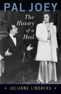 Pal Joey: The History of a Heel