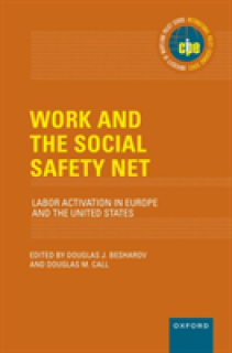 Work and the Social Safety Net: Labor Activation in Europe and the United States
