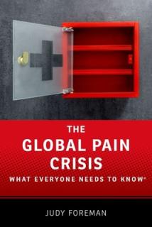 The Global Pain Crisis: What Everyone Needs to Know(r)