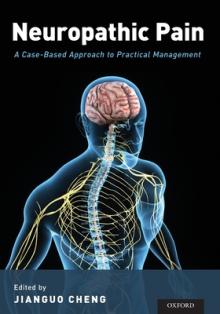 Neuropathic Pain: A Case-Based Approach to Practical Management