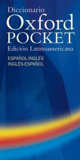 Diccionario Oxford Pocket: Edicion Latinoamericana