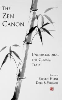 The Zen Canon: Understanding the Classic Texts