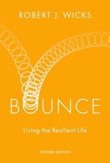 Bounce: Living the Resilient Life