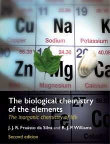 The Biological Chemistry of the Elements: The Inorganic Chemistry of Life