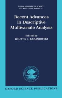 Recent Advances in Descriptive Multivariate Analysis