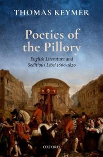 Poetics of the Pillory: English Literature and Seditious Libel, 1660-1820