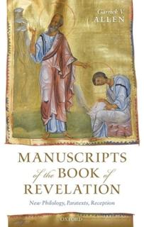 Manuscripts of the Book of Revelation: New Philology, Paratexts, Reception