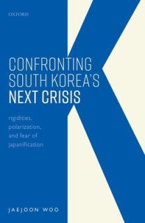 Confronting South Korea's Next Crisis: Rigidities, Polarization, and Fear of Japanification
