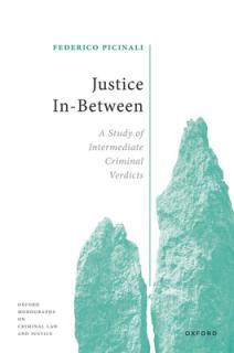 Justice In-Between: A Study of Intermediate Criminal Verdicts