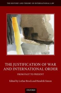 The Justification of War and International Order: From Past to Present