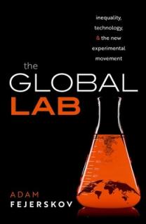 The Global Lab: Inequality, Technology, and the Experimental Movement