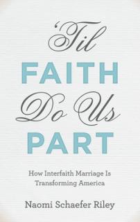 'til Faith Do Us Part: How Interfaith Marriage Is Transforming America