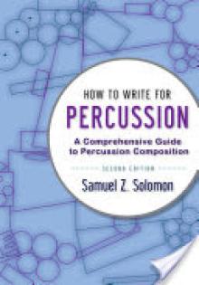 How to Write for Percussion: A Comprehensive Guide to Percussion Composition