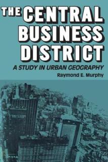 The Central Business District: A Study in Urban Geography