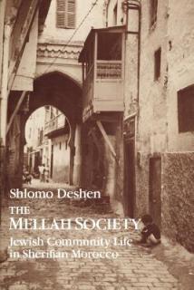 The Mellah Society: Jewish Community Life in Sherifian Morocco