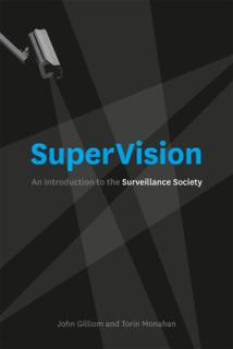 SuperVision: An Introduction to the Surveillance Society
