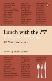 Lunch with the FT: A Second Helping