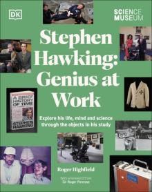 Science Museum Stephen Hawking Genius at Work