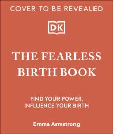 Fearless Birth Book (The Naked Doula)