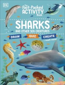 Fact-Packed Activity Book: Sharks and Other Sea Creatures