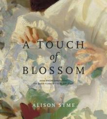 A Touch of Blossom: John Singer Sargent and the Queer Flora of Fin-De-Sicle Art