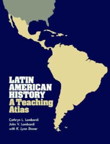 Latin American History: A Teaching Atlas