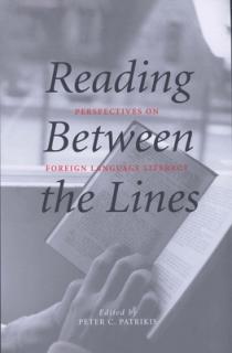 Reading Between the Lines: Perspectives on Foreign Language Literacy