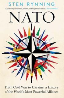 NATO: From Cold War to Ukraine, a History of the World's Most Powerful Alliance