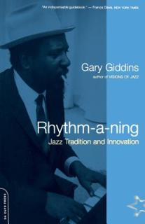Rhythm-A-Ning: Jazz Tradition and Innovation