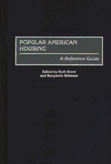 Popular American Housing: A Reference Guide