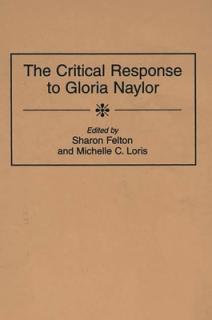 The Critical Response to Gloria Naylor
