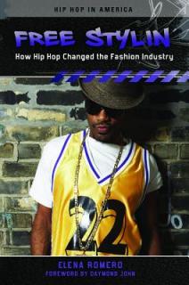 Free Stylin': How Hip Hop Changed the Fashion Industry