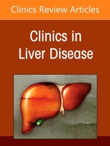 The Liver and Renal Disease, an Issue of Clinics in Liver Disease: Volume 26-2