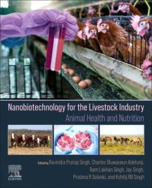 Nanobiotechnology for the Livestock Industry: Animal Health and Nutrition