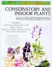 Conservatory and Indoor Plants Volume 2