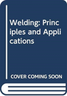 Study Guide with Lab Manual for Jeffus' Welding: Principles and Applications