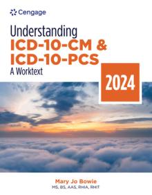 Understanding ICD-10-CM and ICD-10-PCS: A Worktext, 2024 Edition
