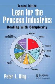 Lean for the Process Industries: Dealing with Complexity, Second Edition